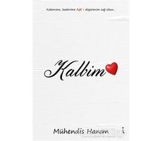 Kalbim - Mühendis Hanım - İkinci Adam Yayınları