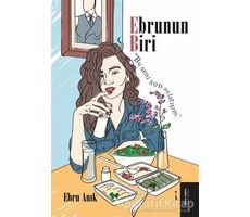 Ebrunun Biri - Ebru Anık - İkinci Adam Yayınları