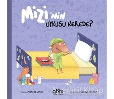 Mizi’nin Uykusu Nerede? - Mehtap Arat - Abm Yayınevi