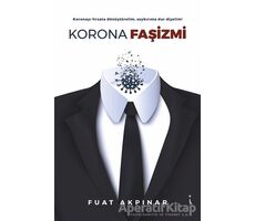 Korona Faşizmi - Fuat Akpınar - İkinci Adam Yayınları