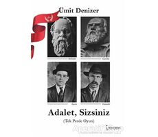 Adalet, Sizsiniz - Ümit Denizer - İkinci Adam Yayınları