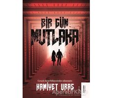 Bir Gün Mutlaka - Hamiyet Uras - İkinci Adam Yayınları