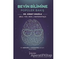 Beyin Bilimine Popüler Bakış - Günet Eroğlu - İkinci Adam Yayınları