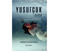 Yusufçuk Ötüşü - Temindar Hasanhanoğlu - İkinci Adam Yayınları