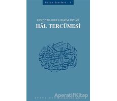 Hal Tercümesi - Esseyyid Abdülhakim Arvasi - Büyük Doğu Yayınları