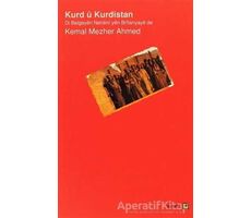 Kurd u Kurdistan - Kema Mezher Ahmed - Avesta Yayınları
