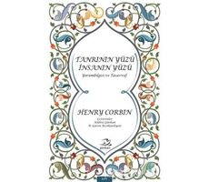 Tanrının Yüzü İnsanın Yüzü - Henry Corbin - Pinhan Yayıncılık