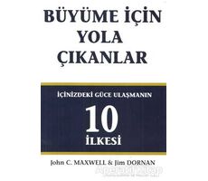 Büyüme İçin Yola Çıkanlar - Jim Dornan - Arıtan Yayınevi