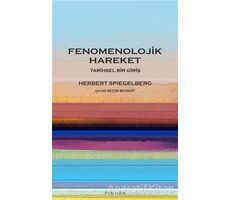 Fenomenolojik Hareket - Herbert Spiegelberg - Pinhan Yayıncılık