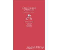 Hukuk ve Toplum Çalışmaları - Reza Banakar - Pinhan Yayıncılık