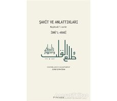 Şahit ve Anlattıkları - İbnül-Arabi - Pinhan Yayıncılık