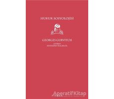 Hukuk Sosyolojisi - Georges Gurvitch - Pinhan Yayıncılık