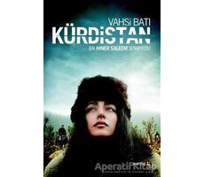 Vahşi Batı Kürdistan - Hiner Saleem - Avesta Yayınları