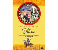 Tılsım - Aslan Yürekli Richard ve Sultan Selahaddin - Sir Walter Scott - Avesta Yayınları