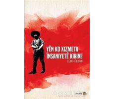 Yen Ko Xizmeta İnsaniyete Kirine - Celadet Ali Bedirxan - Avesta Yayınları