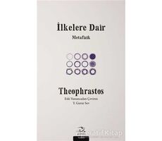 İlkelere Dair - Theophrastos - Pinhan Yayıncılık