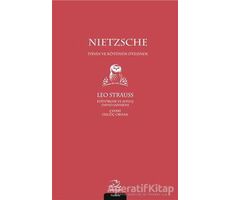 Nietzsche - İyinin ve Kötünün Ötesinde - Leo Strauss - Pinhan Yayıncılık