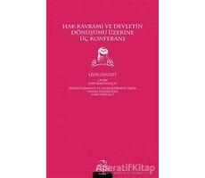 Hak Kavramı ve Devletin Dönüşümü Üzerine Üç Konferans - Leon Duguit - Pinhan Yayıncılık