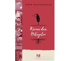 Kuran’dan Hikayeler - Sadık Yalsızuçanlar - Nefes Yayıncılık