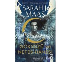 Gökyüzü ve Nefes Hanesi - Hilal Şehir 2 - Sarah J. Maas - Dex Yayınevi