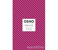 Olgunluk - Osho (Bhagwan Shree Rajneesh) - Butik Yayınları