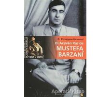 Di Arşiven Rus de Mustefa Barzani - D. Efrasiyaw Hewrami - Avesta Yayınları