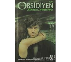 Lux 1 - Obsidiyen - Jennifer L. Armentrout - Dex Yayınevi