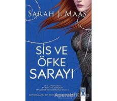 Sis ve Öfke Sarayı - Sarah J. Maas - Dex Yayınevi