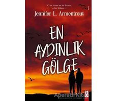 En Aydınlık Gölge - Jennifer L. Armentrout - Dex Yayınevi