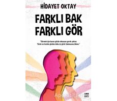 Farklı Bak Farklı Gör - Hidayet Oktay - Dokuz Yayınları