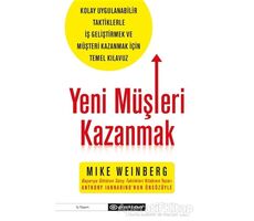 Yeni Müşteri Kazanmak - Kolay Uygulanabilir Taktiklerle İş Geliştirmek ve Müşteri Kazanmak İçin Teme