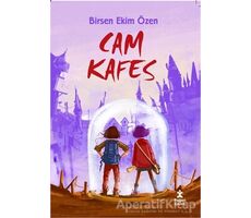 Cam Kafes - Birsen Ekim Özen - Doğan Çocuk