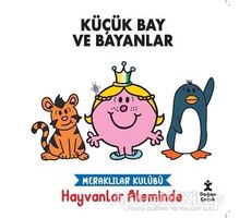 Meraklılar Kulübü Hayvanlar Aleminde - Küçük Bay ve Bayanlar - Kolektif - Doğan Kitap