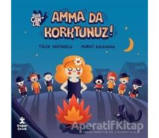 Kafacanlar - Amma da Korktunuz? - Tülin Kozikoğlu - Doğan Çocuk