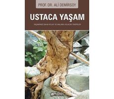 Ustaca Yaşam - Ali Demirsoy - Akıl Çelen Kitaplar