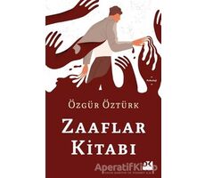 Zaaflar Kitabı - Özgür Öztürk - Doğan Kitap