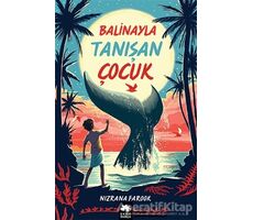 Balinayla Tanışan Çocuk - Nizrana Farook - Eksik Parça Yayınları