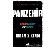 Panzehir - Irkçılık Karşıtı Bir Rehber - Ibram X Kendi - Doğan Kitap