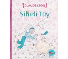 Sihirli Tüy - Claude Leon - Can Çocuk Yayınları