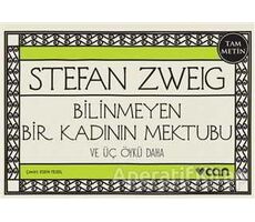 Bilinmeyen Bir Kadının Mektubu ve Üç Öykü Daha (Mini Kitap) - Stefan Zweig - Can Yayınları