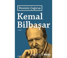 Denizin Çağırışı - Kemal Bilbaşar - Can Yayınları