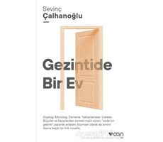 Gezintide Bir Ev - Sevinç Çalhanoğlu - Can Yayınları