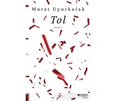 Tol - Murat Uyurkulak - Can Yayınları