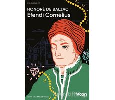 Efendi Cornelius - Honore de Balzac - Can Yayınları