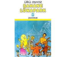 Şahane Lunapark - Ülkü Ayvaz - Cem Yayınevi