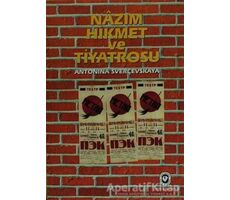 Nazım Hikmet ve Tiyatrosu - Antonina Sverçevskaya - Cem Yayınevi