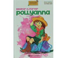 Pollyanna - Eleanor H. Porter - Epsilon Yayınevi