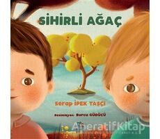 Sihirli Ağaç - Serap İpek Taşçı - İthaki Çocuk Yayınları
