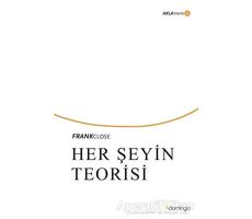 Her Şeyin Teorisi - Frank Close - Domingo Yayınevi