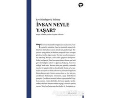 İnsan Ne İle Yaşar? - Lev Nikolayeviç Tolstoy - Turkuvaz Kitap